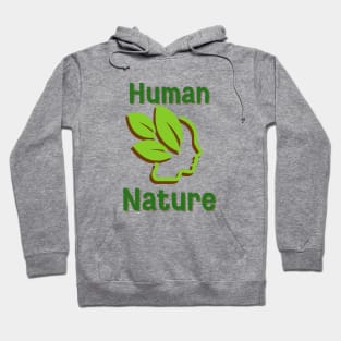 Human Nature Hoodie